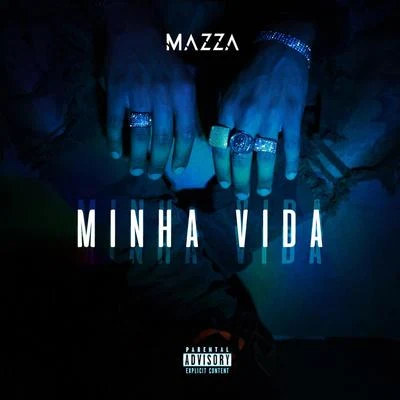 Minha Vida 专辑 Mazza