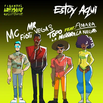 Estoy aqui (feat. Amara La Negra) [Radio Edit] 专辑 TOPO LA MASKARA