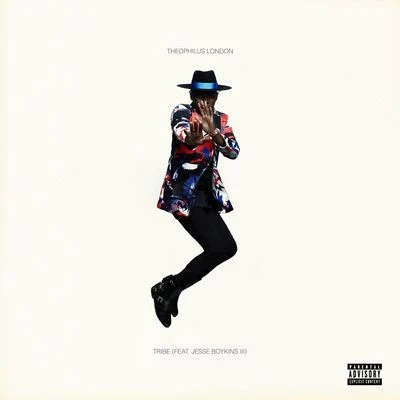 Tribe (feat. Jesse Boykins III) 專輯 Theophilus London