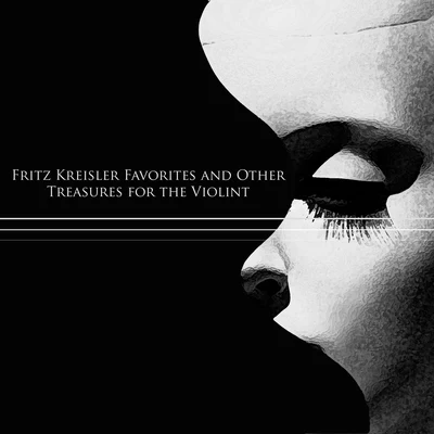 Fritz Kreisler Favorites and Other Treasures for the Violin 專輯 Eduard van Remoortel/Henryk Szeryng/Orchestre National de lOpéra de Monte-Carlo