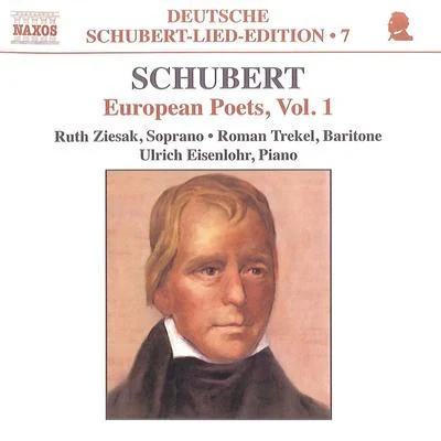 SCHUBERT, F.: Lied Edition 7 - European Poets, Vol. 1 專輯 Rundfunk-Jugendchor Wernigerode/Ruth Ziesak/Sächsische Bläserphilharmonie/Thomas Clamor