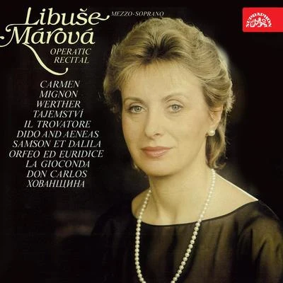 Libuše Márová Operatic Recital 專輯 Josef Chaloupka