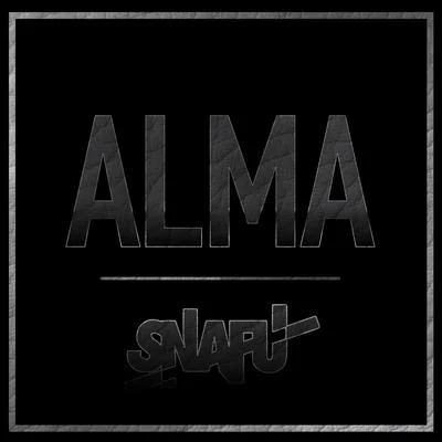 Alma 專輯 Snafu/The Bayliens/Jus Jack/Zyme