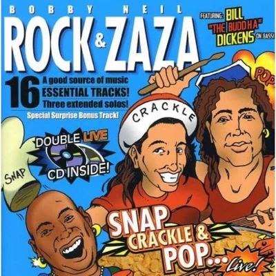 Bobby Rock & Neil Zaza: Snap Crackle & Pop Live 专辑 Bobby Rock