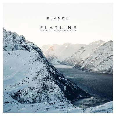 Flatline (feat. Calivania) 专辑 Blanke