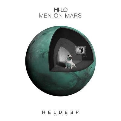 Men On Mars 专辑 Hi-Lo/Oliver Heldens