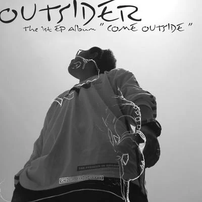 OutsiderMele Come Outside[아웃사이더 1st EP]