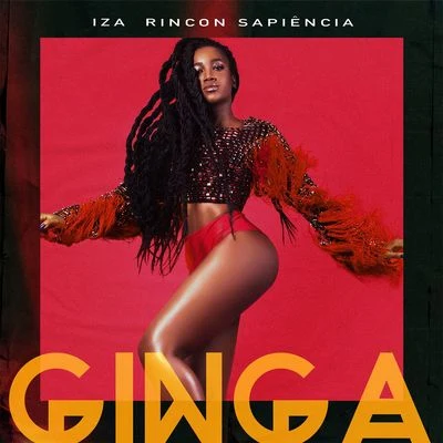 Ginga (Participação especial de Rincon Sapiência) 專輯 Iza