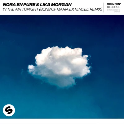 Lika MorganEDX In The Air Tonight (Sons Of Maria Extended Remix)