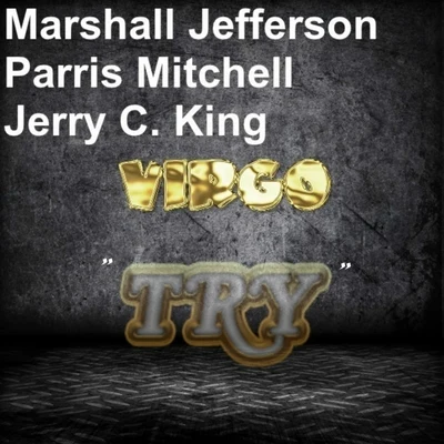 Marshall JeffersonGeorge SmeddlesParis Brightledge Try (Jerry C. King Edit)