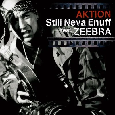 Still Neva Enuff (通常盤) 专辑 環ROY/ZEEBRA/Coma-Chi/ICE BAHN/B.D