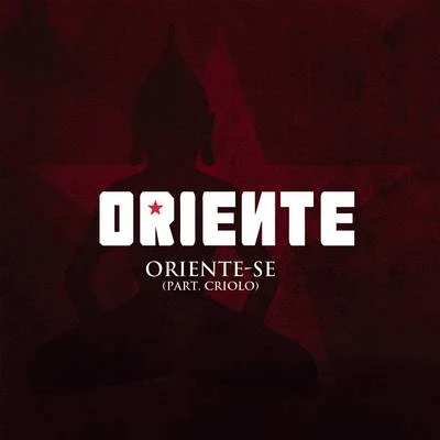 Oriente-Se 专辑 Oriente