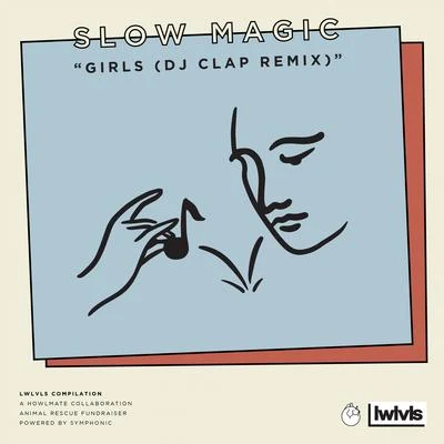 Girls 专辑 Slow Magic/Sun Glitters