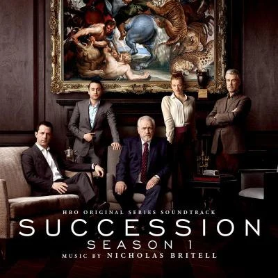 Succession, Season 1 (HBO Original Series Soundtrack) 专辑 Nicholas Britell