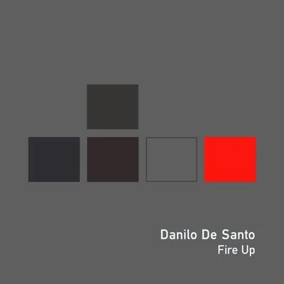 Fire Up 專輯 Danilo De Santo