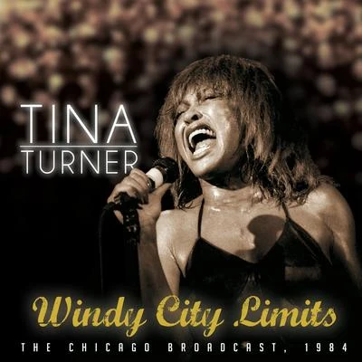 Windy City Limits 专辑 Tina Turner