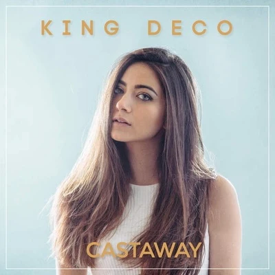 Castaway 专辑 Room8/King Deco