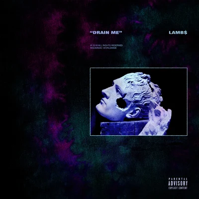 Drain Me 專輯 Lamb$/Celes Karter/Thouxanbanfauni/Eddy Baker/Chris King