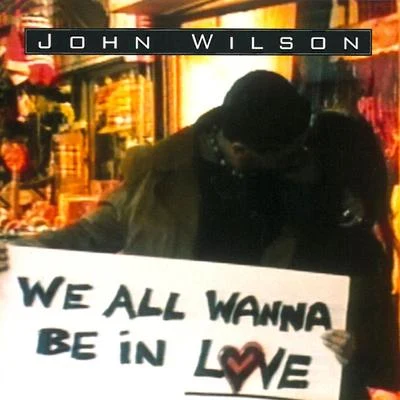 We All Wanna Be in Love 專輯 John Wilson/BBC Philharmonic Orchestra