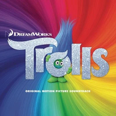 TROLLS (Original Motion Picture Soundtrack) 專輯 Ariana Grande/Alan Walker/Ilya/Natalie/Anne-Caroline