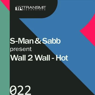 Present Wall 2 Wall - Hot 專輯 Sabb