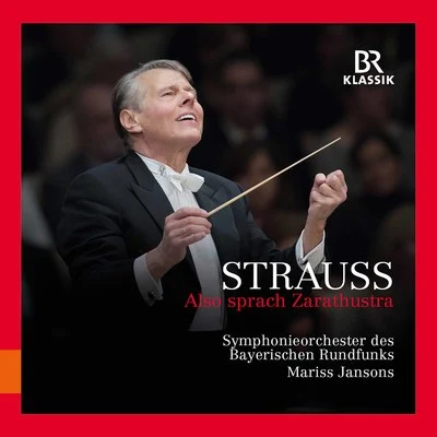 Strauss: Also sprach Zarathustra, Op. 30, TrV 176 (Live) 專輯 Bavarian Radio Symphony Orchestra