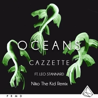 Oceans (Niko The Kid Remix) 专辑 Niko The Kid