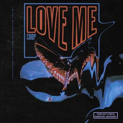 Love Me 專輯 Nic Clay/Coop/Jawny/A.C. Freazy/Selfsteam