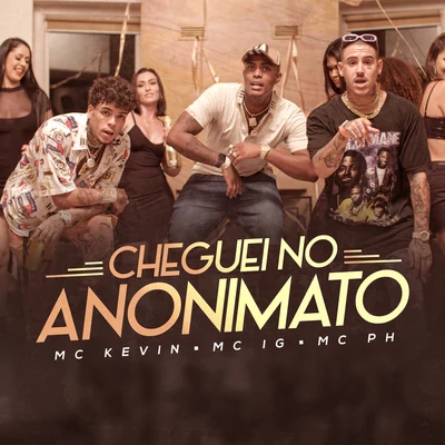 Cheguei No Anonimato 專輯 DJ Boy/MC V7/MC Letto/Mc IG/Mc Leozinho ZS