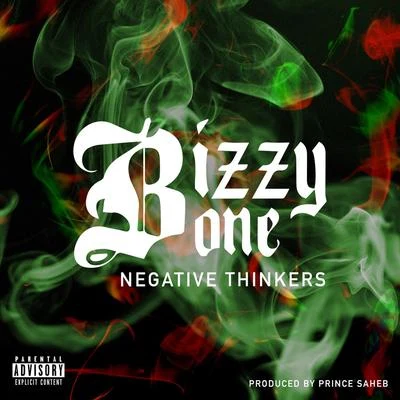 Negative Thinkers 专辑 Bizzy Bone