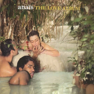 The Love Album 專輯 Anais/Pharma