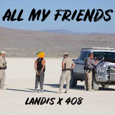 All My Friends 專輯 Landis