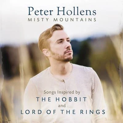 Misty Mountains: Songs Inspired by The Hobbit and Lord of the Rings 專輯 Peter Hollens/Lindsey Stirling