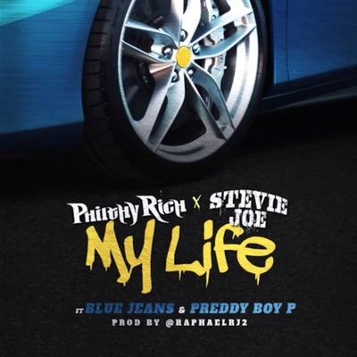 My Life (feat. Blue Jeans & Preddy Boy P) 專輯 Philthy Rich