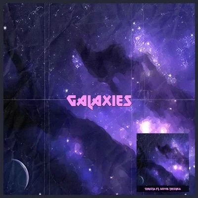 Galaxies (feat. Deivid Thesyko) 專輯 Christo/Jeff Sharel/Andre Lodemann/Andreas Saag/Paskal