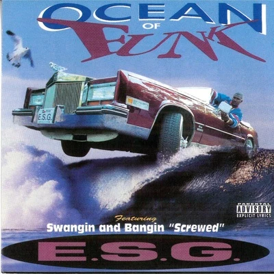 Ocean of Funk 專輯 E.S.G./Camp/D.A./Lil Keke/H.A.W.K.