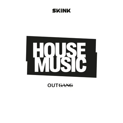 House Music 专辑 Outgang