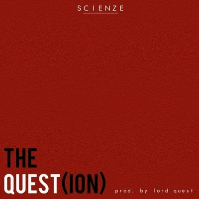 The Quest(ion) 专辑 ScienZe