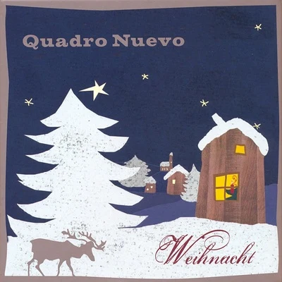 Weihnacht 專輯 Quadro Nuevo/Cairo Steps