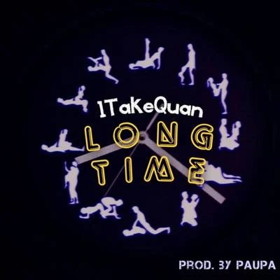 Long Time 專輯 AzChike/1TakeQuan/Bravo The Bagchaser