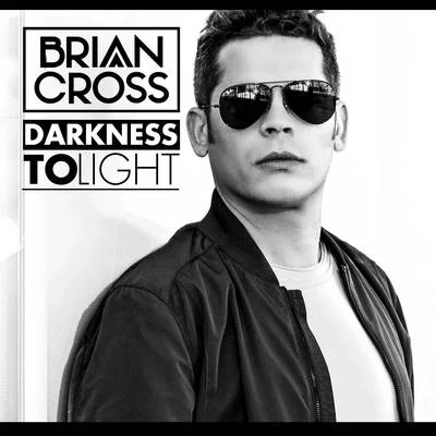 Darkness to Light 專輯 Brian Cross