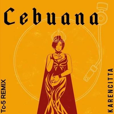 Cebuana (Tc-5 Club Remix) 专辑 Tc-5