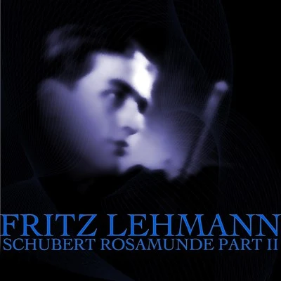 Schubert: Rosamunde, Pt. 2 專輯 Berlin Philharmonic Orchestra