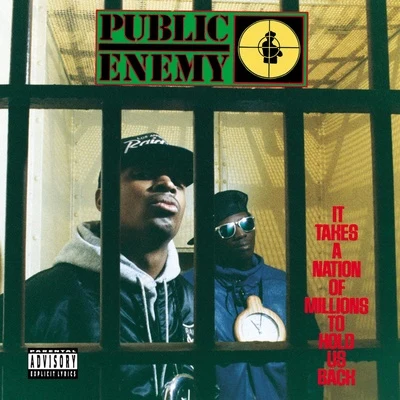 It Takes A Nation Of Millions To Hold Us Back 专辑 Public Enemy