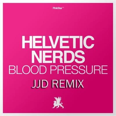 Blood Pressure (JJD Remix) 专辑 RvB/Doreen/JJD