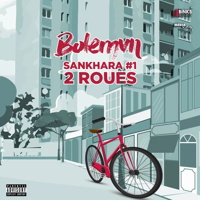 Sankhara #1 (2 Roues) 專輯 Koba laD/Bolemvn