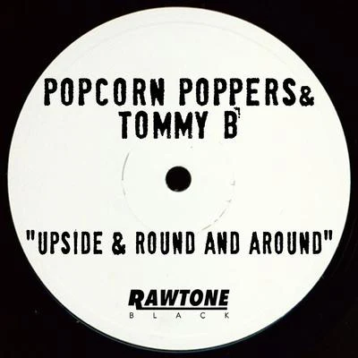 Upside & Round and Around 專輯 Popcorn Poppers/Andrey Exx/DiscoVer./Russell Small/Lukas Newbert