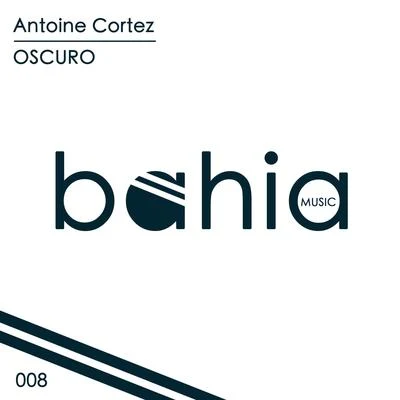 Oscuro 專輯 Antoine Cortez