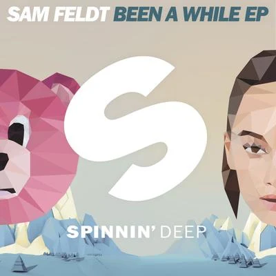 Been A While EP 專輯 Sam Feldt