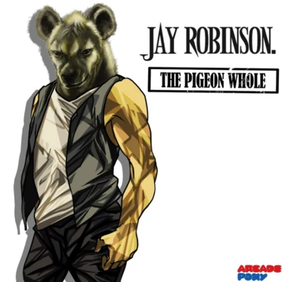 The Pigeon Whole 专辑 Jay Robinson